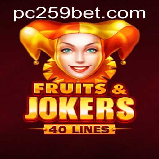 Exploring the Excitement of FruitsAndJokers40 at 259bet